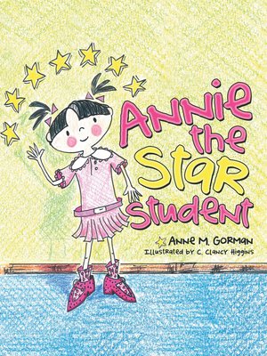 cover image of Annie the Star Student